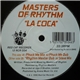 Masters Of Rhythm - La Coca