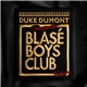 Duke Dumont - Blasé Boys Club (Part 1)