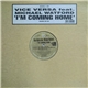 Vice Versa Feat. Michael Watford - I'm Coming Home