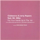 Clubworxx & Jerry Ropero Feat. Mr. Mike - Put Your Hands Up In The Air