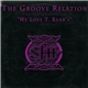 The Groove Relation - We Love T. Bank's