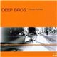 Deep Bros. - House Hunters