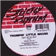 Thumpin' Little Mouse - Can't Get No Rest