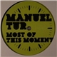 Manuel Tur feat. Holly Backler - Most Of This Moment