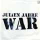 Julien Jabre - War