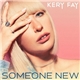 Kery Fay - Someone New