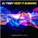 DJ Tibby - Keep It Burning