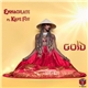 Emmaculate Ft. Kaye Fox - Gold