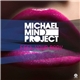 Michael Mind Project - Feel Your Body