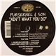 Pursernel & Son - Ain't What You Do