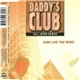 Daddy's Club feat. Jason Homan - Ride Like The Wind