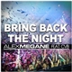 Alex Megane Feat. CvB - Bring Back The Night