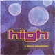 Various - High (A Dance Compilation)