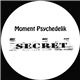 Mr Raoul K - Moment Psychedelik