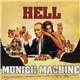 Hell - Munich Machine