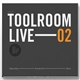 Various - Toolroom Live 02