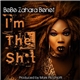 BeBe Zahara Benet - I'm The Sh*t