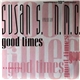 Susan S. Featuring N.M.C. - Good Times