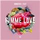 Kongsted x Tilly - Gimme Love