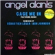 Angel Alanis Featuring Renee - Cage Me In