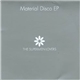 The Supermen Lovers - Material Disco EP