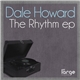 Dale Howard - The Rhythm EP