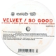 Velvet - So Good